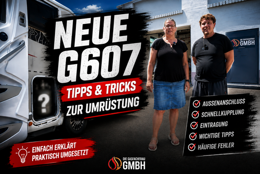 So rüstest Du dein Wohnmobil richtig um, nach neuer G607. (2026)